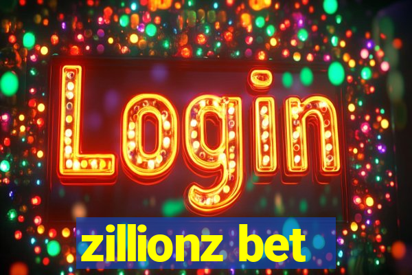 zillionz bet